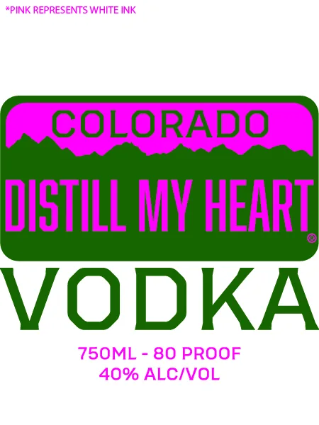 Colorado Distill My Heart Vodka label