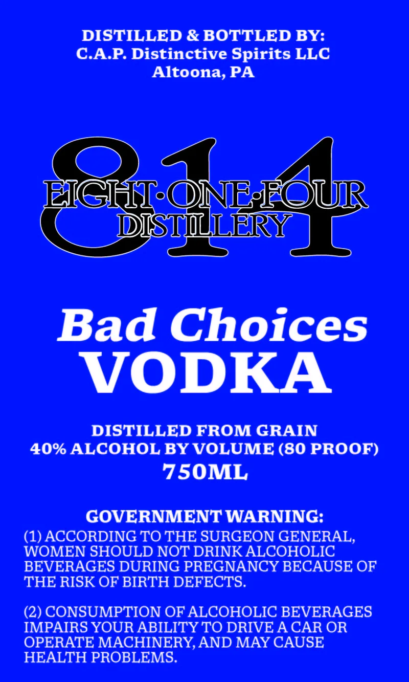 Bad Choices Vodka label