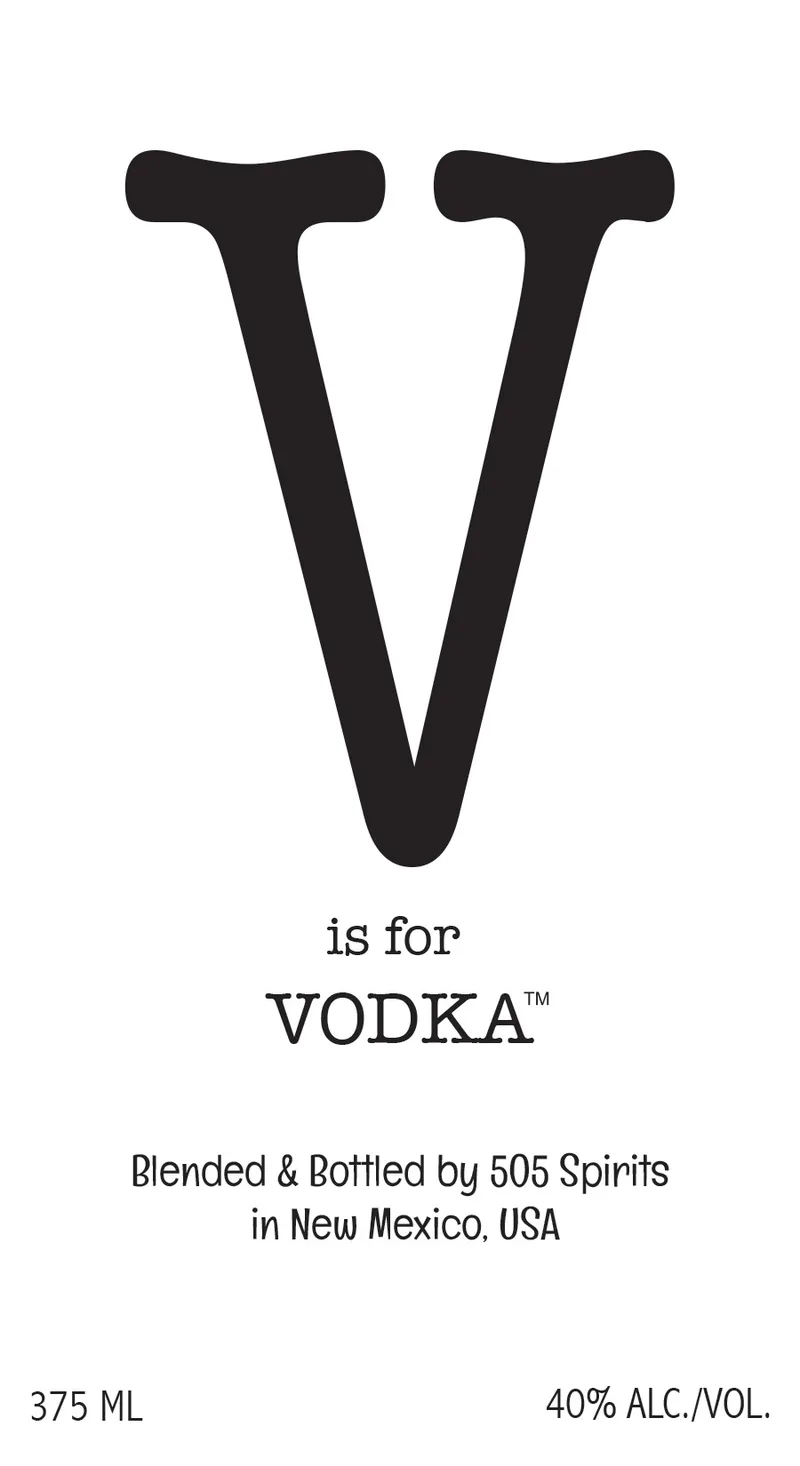 V Is For Vodka label