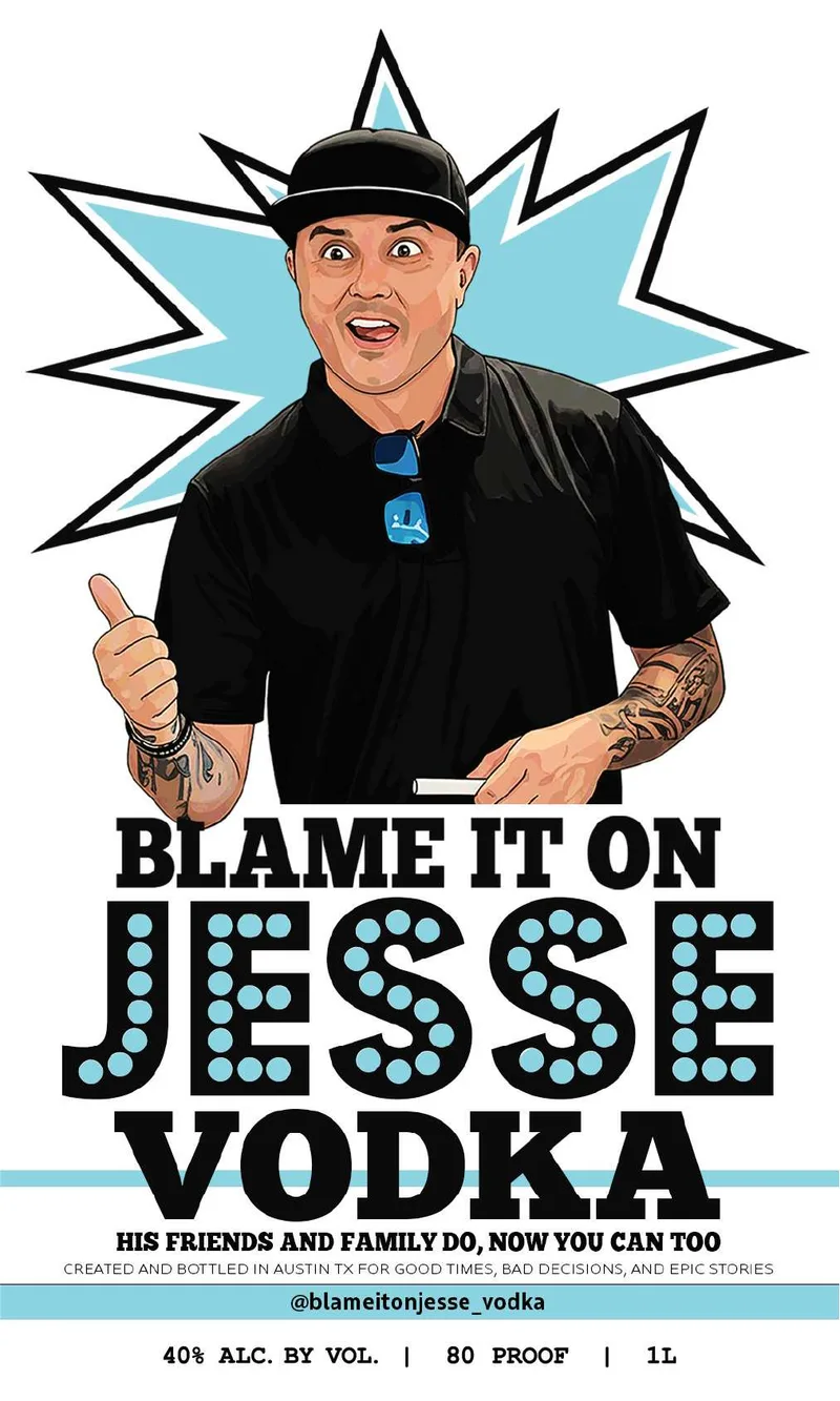 Blame It On Jesse Vodka label