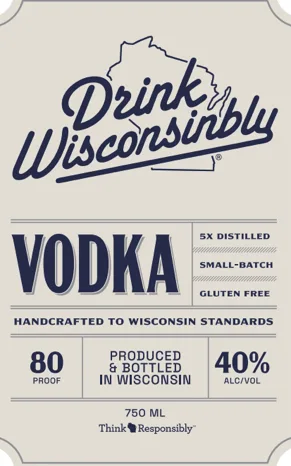 Drink Wisconsinbly Vodka